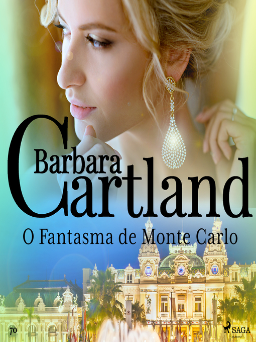 Title details for O Fantasma de Monte Carlo (A Eterna Coleção de Barbara Cartland 70) by Barbara Cartland - Available